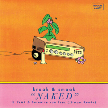 Kraak & Smaak - Naked (Jitwam Remix)