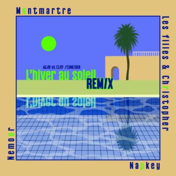 Agav - L'Hiver Au Soleil (Montmartre Remix)