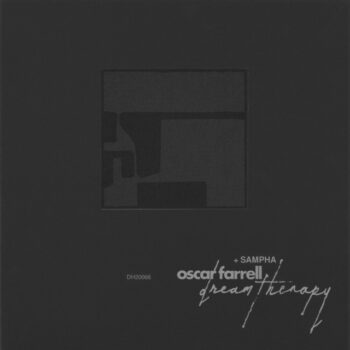 Oscar Farrell - Dream Therapy (Feat. Sampha)