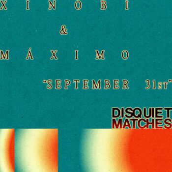 Xinobi & Máximo - September 31st