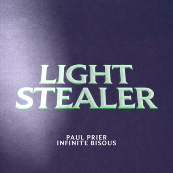 Paul Prier & Infinite Bisous - Light Stealer