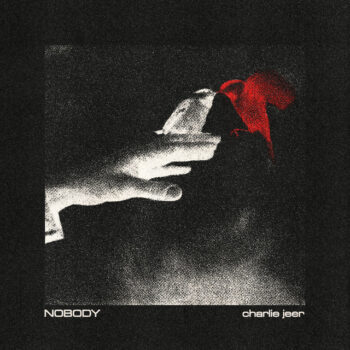 Charlie Jeer - Nobody